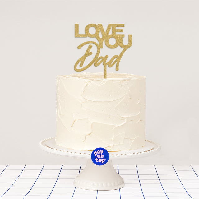 P03 Love You Dad - Cake Topper