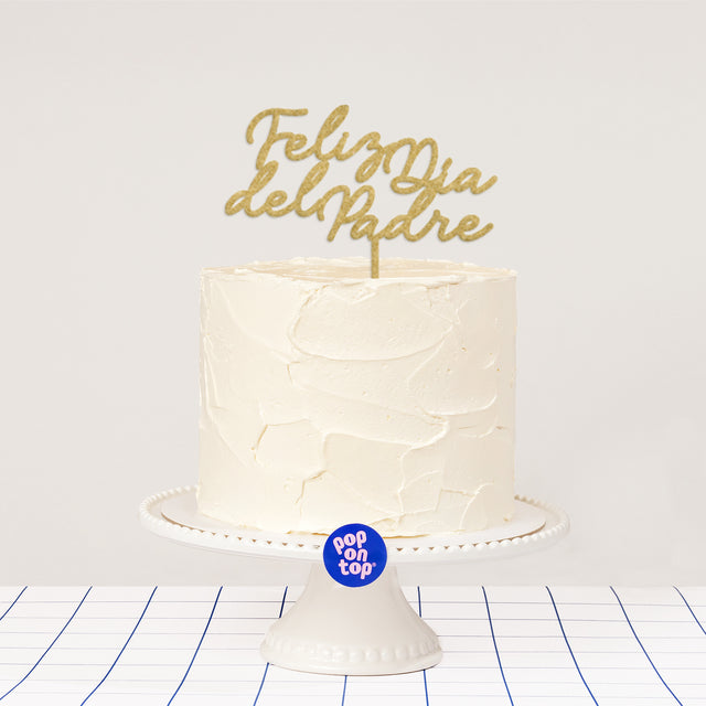 P04 Feliz Día del Padre - Cake Topper