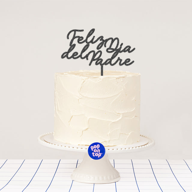 P04 Feliz Día del Padre - Cake Topper