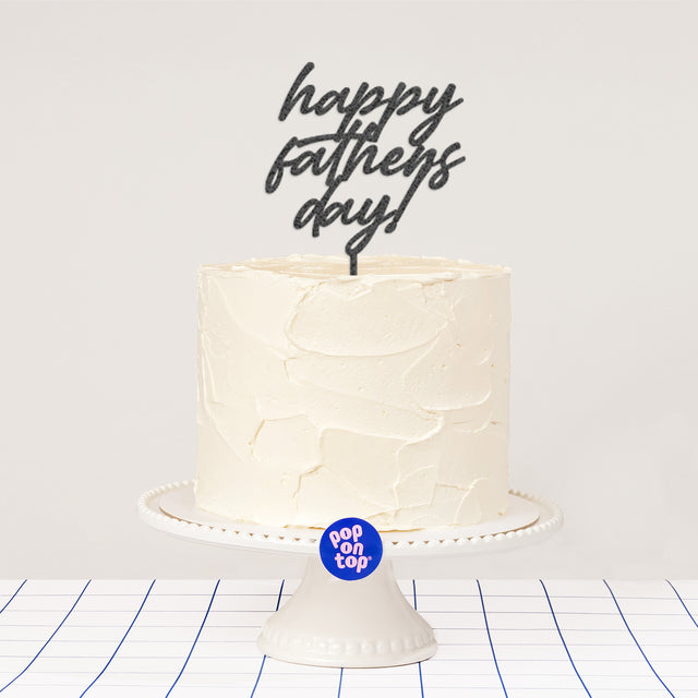 P06 Happy Fathers Day - Cake Topper