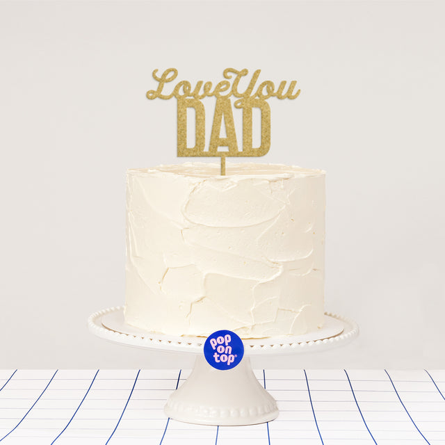 P14 Love You Dad - Cake Topper